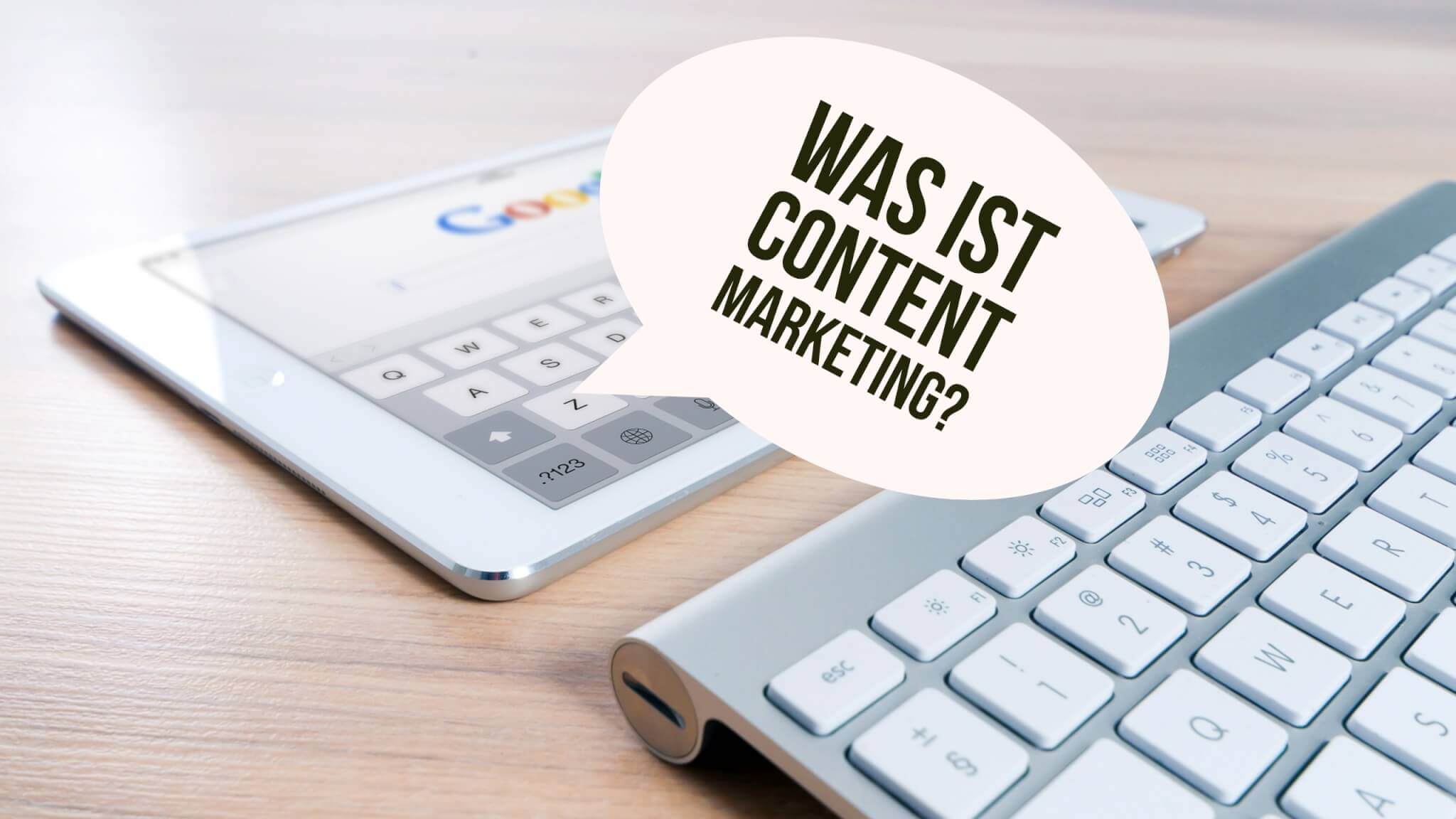 Was ist Content Marketing eigentlich genau?